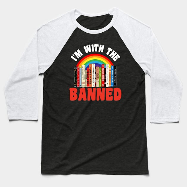 Im With The Banned Baseball T-Shirt by Xtian Dela ✅